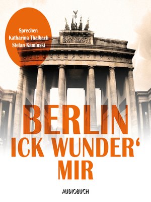 cover image of Berlin--Ick wunder' mir